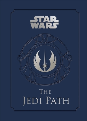 Star Wars(r) Jedi Path: A Manual for Students of the Force - Wallace, Daniel