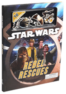 Star Wars Rebel Rescues: Magnetic Fun on Every Page
