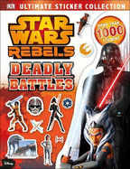 Star Wars Rebels Ultimate Sticker Collection Deadly Battles