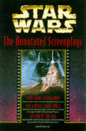 Star Wars: The Annotated Screenplays