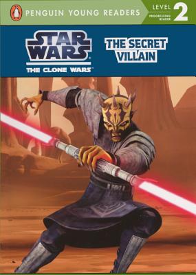 Star Wars the Clone Wars: The Secret Villain - Valois, Rob
