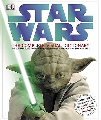 Star Wars the Complete Visual Dictionary - Windham, Ryder