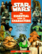 Star Wars: The Essential Guide to Characters - Mangels, Andy