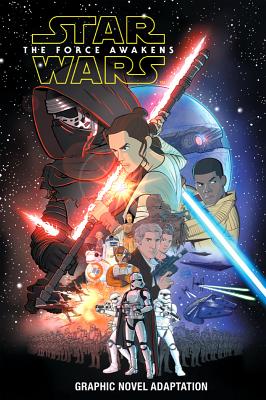Star Wars: The Force Awakens: Graphic Novel Adaptation - Ferrari, Alessandro (Adapted by)
