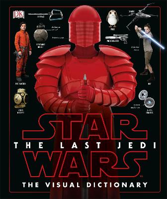 Star Wars The Last JediTM The Visual Dictionary - Hidalgo, Pablo