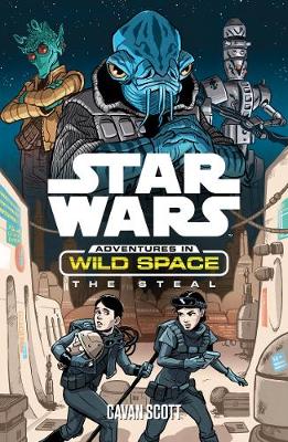 Star Wars: The Steal - Scott, Cavan, and Lucasfilm (Artist)