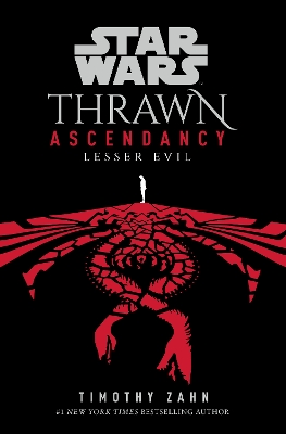 Star Wars: Thrawn Ascendancy (Book III: Lesser Evil) - Zahn, Timothy