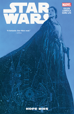 Star Wars Vol. 9: Hope Dies - Gillen, Kieron