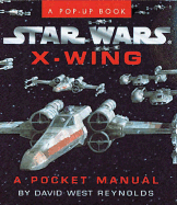 Star Wars X-Wing: A Pocket Manual - Reynolds, David West, Ph.D.
