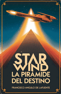 Star Wind La Pirmide del Destino