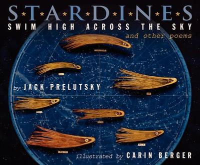 Stardines Swim High Across the Sky: And Other Poems - Prelutsky, Jack