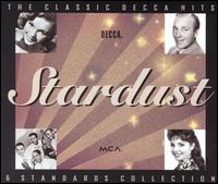 Stardust: Classic Decca Hits & Standards Collection - Various Artists