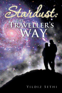 Stardust: The Traveller's Way