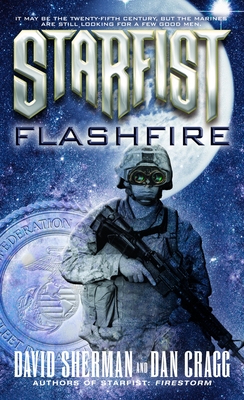 Starfist: Flashfire - Sherman, David, and Cragg, Dan