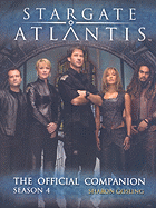 Stargate Atlantis, Season 4: The Official Companion - Gosling, Sharon