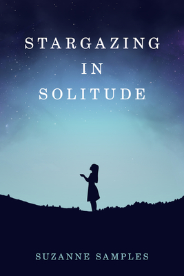 Stargazing in Solitude - Lockwood, Barbara (Editor), and Samples, Suzanne