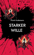 Starker Wille: Das Workbook