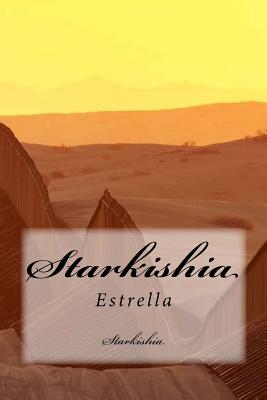 Starkishia: Estrella - Barlow, Vickie, and McGee, Meredith Coleman (Introduction by), and Starkishia