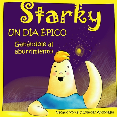 Starky UN D?A ?PICO: Ganndole al aburrimiento - D?j? Vu, Ediciones, and Portal, Nacarid