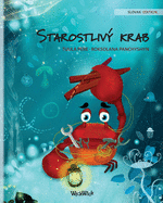 Starostliv krab (Slovak Edition of The Caring Crab)