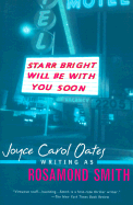 Starr Bright Will Be with You Soon - Oates, Joyce Carol