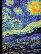 Starry Night: Composition Book Wide Ruled Paper, Notebook for School, Journal for Girls, Boys, Students, Teachers, Class and Office Stationary