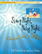 Starry Night, Noisy Night: A Christmas Musical for Children