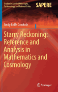 Starry Reckoning: Reference and Analysis in Mathematics and Cosmology