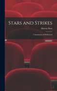 Stars and Strikes; Unionization of Hollywood