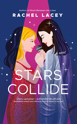Stars Collide - Lacey, Rachel, and Riley, Quinn (Read by)