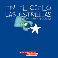 Stars in the Sky: Grandma's Rhymes (Estrellas En El Cielo: Los Versos de La Abuela) - Longo, Alejandra, and Harrin, Clara (Illustrator), and Villaverde, Gton (Illustrator)