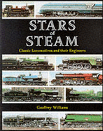 Stars of Steam: Classic Locomotives and Their Engineers