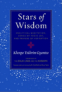 Stars of Wisdom: Analytical Meditation, Songs of Yogic Joy, and Prayers of Aspiration