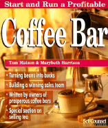 Start and Run a Profitable Coffee Bar - Matzen, Tom, and Harrison, Marybeth