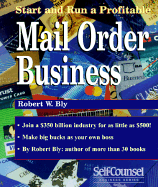Start and Run a Profitable Mail-Order Business (Self-Counsel Business Series)