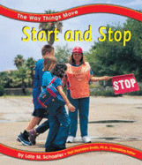 Start and Stop - Saunders-Smith, Gail, PH.D., and Schaefer, Lola M