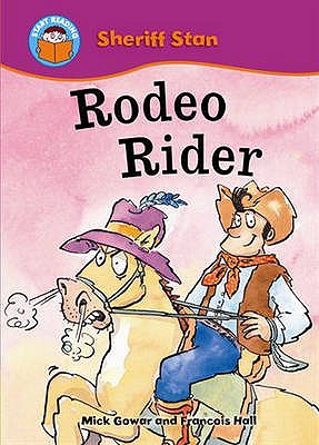 Start Reading: Sheriff Stan: Rodeo Rider - Gowar, Mick