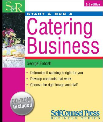 Start & Run a Catering Business - Erdosh, George