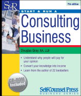 Start & Run a Consulting Business - Gray, Douglas A