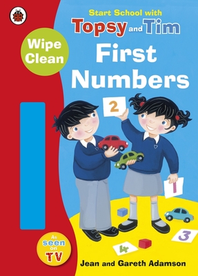 Start School with Topsy and Tim: Wipe Clean First Numbers - Adamson, Jean
