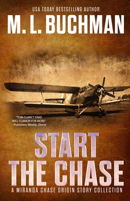 Start the Chase: a Miranda Chase Origin Story Collection - Buchman, M L