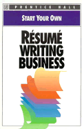 Start Your Own Resume Writing Business