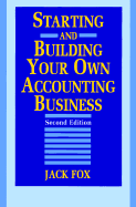 Starting and Buidling Your Own Accounting Business