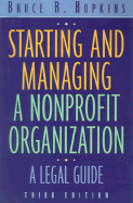 Starting and Managing a Nonprofit Organization: A Legal Guide