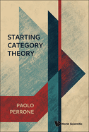 Starting Category Theory