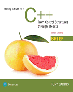 Starting Out with C++: From Control Structures Through Objects, Brief Version Plus Mylab Programming with Pearson Etext -- Access Card Package