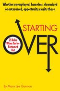 Starting Over: 25 Rules When You've Bottomed Out