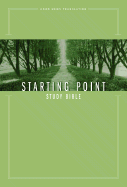 Starting Point Study Bible-Gnt - Palau, Luis (Editor)