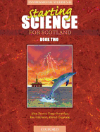 Starting Science for Scotland: Students' Book 2