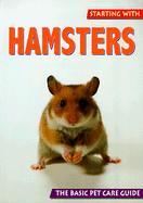 Starting with Hamsters